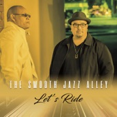 The Smooth Jazz Alley - Let's Ride