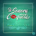 tarde lo Conoci