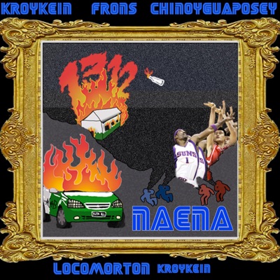 Naena (feat. Frons, Kroykein & Loco Morton) - Single