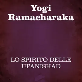 Lo spirito delle Upanishad