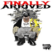 Finally Arrived - Single - Big Poppa Nutt