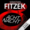 AchtNacht - Sebastian Fitzek