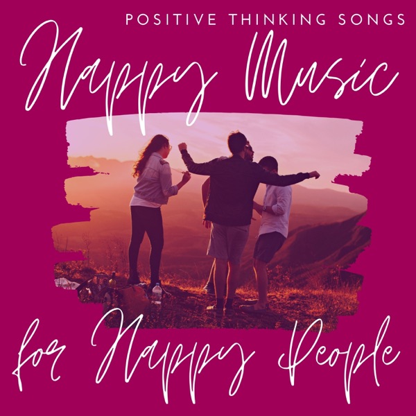 Happy Music for Happy People - Positive Thinking Songs for International Happiness Day