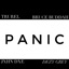 Panic (feat. Trurel, Bruce Buddah & Dezy Grey) - Single