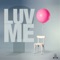 Luv Me - Onz lyrics