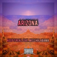 Arizona (feat. Miss Halabama, Wiro, Italo IDL & Dj Slyde) - Single - Keep it real