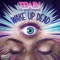 Wake Up Dead - T-Pain & Chris Brown lyrics