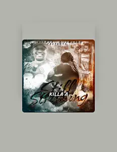 聆聽 Killa-A、觀看音樂影片、閱讀小傳、查看巡演日期等！
