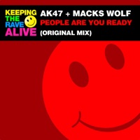 People Are You Ready - Single - AK47 & Macks Wolf