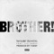 BROTHER! (feat. Lil Saucy) - Reggie Bonds lyrics