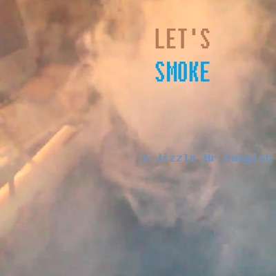 LET's Smoke - Single