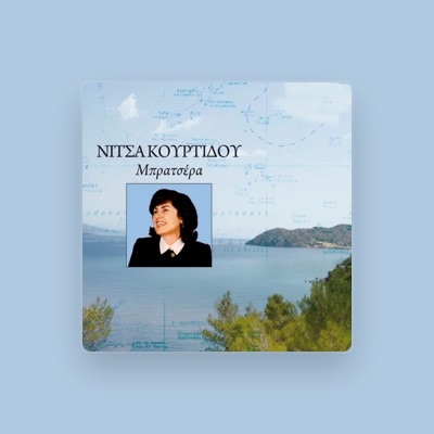 Listen to Nitsa Kourtidou, watch music videos, read bio, see tour dates & more!