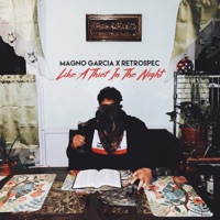 Like a Thief in the Night - Retrospec & Magno Garcia
