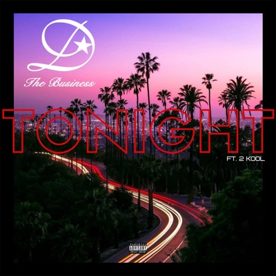 Tonight (feat. 2 Kool) - Single