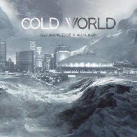 Cold World (feat. Main Main) Ray Knowledge