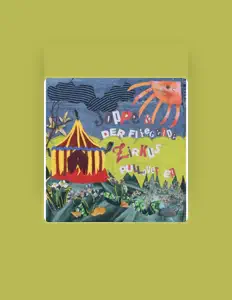 收听 Joppe und der fliegende Zirkus、观看音乐视频、阅读小传、查看巡演日期等 ！