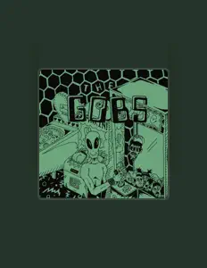 The Gobs을(를) 듣고, 뮤직 비디오를 보고, 약력을 읽고, 투어 일정 등을 확인하세요!