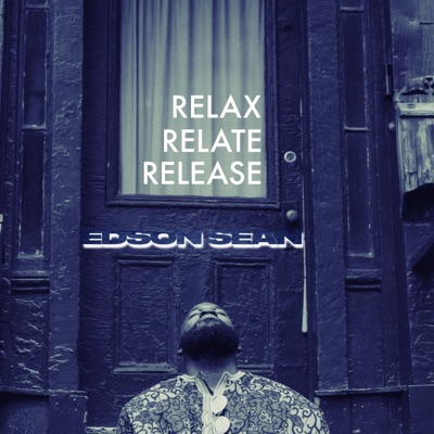 Relax. Relate. Release. - Single