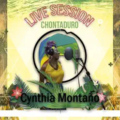 Chontaduro (Live Session) - Single - Cynthia Montaño Chontaduro (Live Session) - Single - Cynthia Montaño