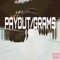 Payout / Grams - ELDAHRADO lyrics