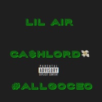 CA$hlord - Single - Lil Air