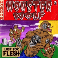 Lust for Flesh - Single - Monster Wolf