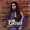 Glória Oliveira - Single, 2019