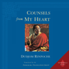 Counsels from My Heart (Unabridged) - Dudjom Rinpoche