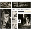 Carla Marciano Quartet