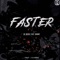 Faster (feat. Hammy) - OG Wodie lyrics
