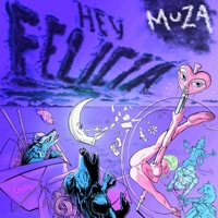 Hey Felicia - Single - Muza