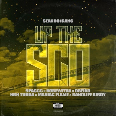 Up Tha Sco (feat. 9paccc, Kobewitak, Dreiko, NBN Tudda, Maniac Flame & Bandlife Birdy) - Single