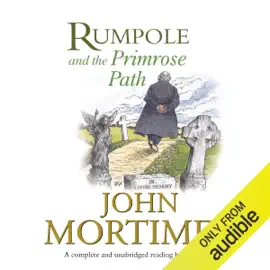 Rumpole and the Primrose Path (Unabridged)