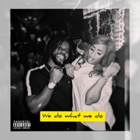We Do What We Do (feat. Baby daddy snatcher) - Single - Handsome HYE