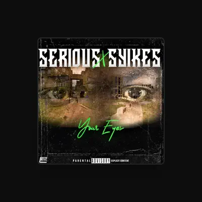 Listen to SeriousXSyikes, watch music videos, read bio, see tour dates & more!
