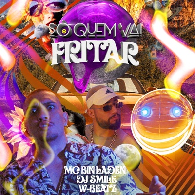 Só Quem Vai Fritar - Single