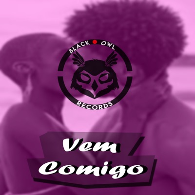 Vem Comigo (feat. Vick Amag) - Single