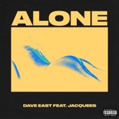 Dave East - Alone (feat. Jacquees)