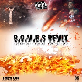 B.O.M.B.S (feat. 3k) [Remix] Tmco Ern