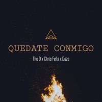 Quédate Conmigo (feat. The D & Doze) - Single - Chris Fella