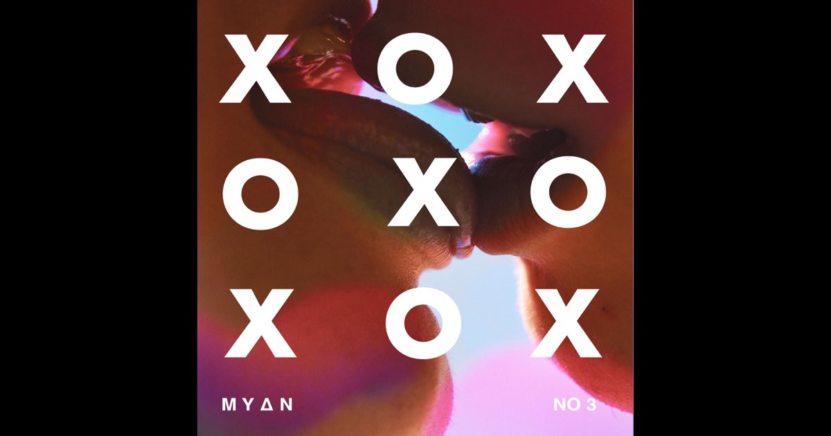 Xoxoxoxox - Single - Album by MY∆N - Apple Music