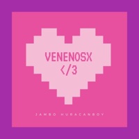 Venenosx - Single - Jambo Huracanboy