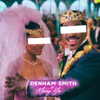 Marry Ya - Single - Denham Smith
