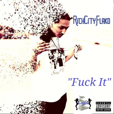 Fuck It - EP