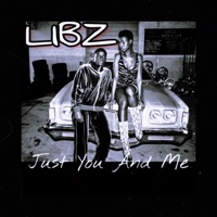 Just You and Me - Single - Libz