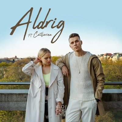 Aldrig (feat. Catharina) - Single