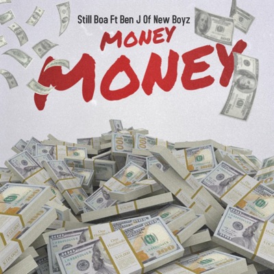 Money Money (Dembow) (feat. Ben J of NEW BOYZ) - Single