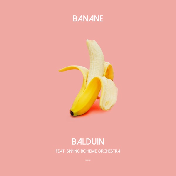 Banane (feat. Swing Bohème Orchestra) - Single