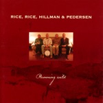 Rice, Rice, Hillman and Pedersen - Things We Said Today