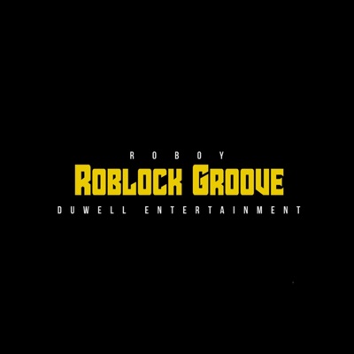 Roblock Groove - Single